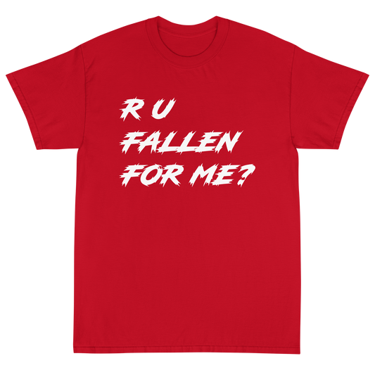 RichBoyTroy R U Fallen For Me? T-Shirt